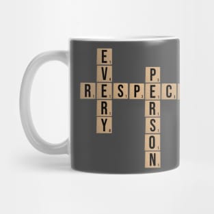 Scrabble - Respect Every Person Mug